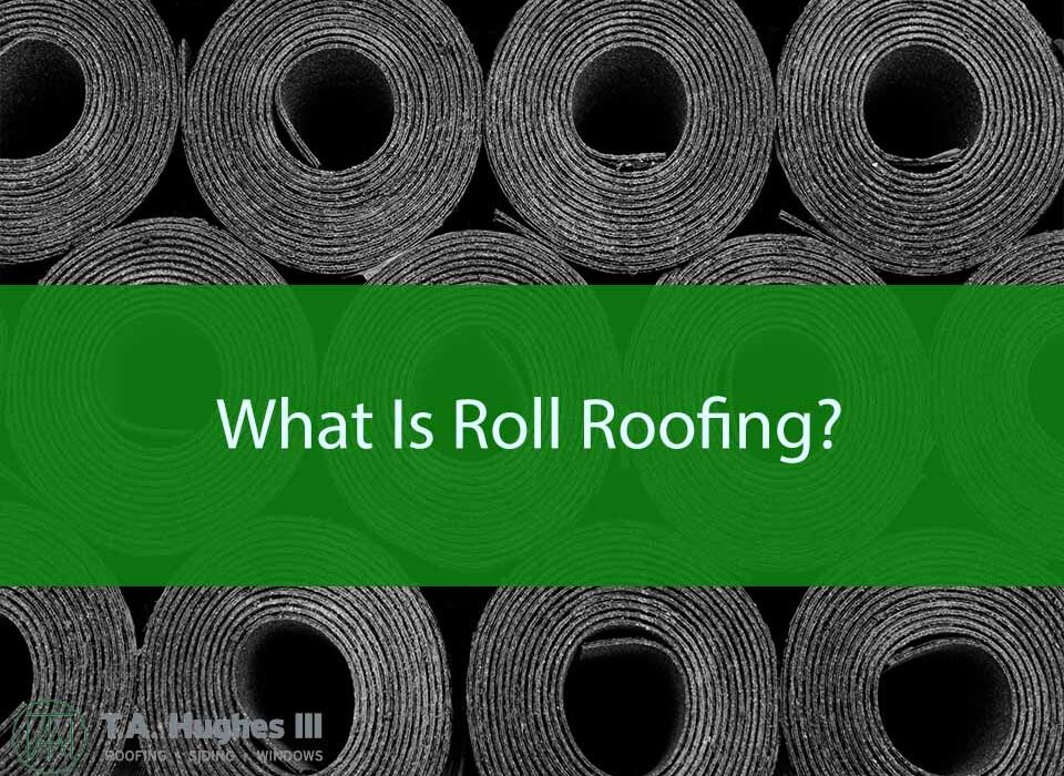 what is roll roofing?